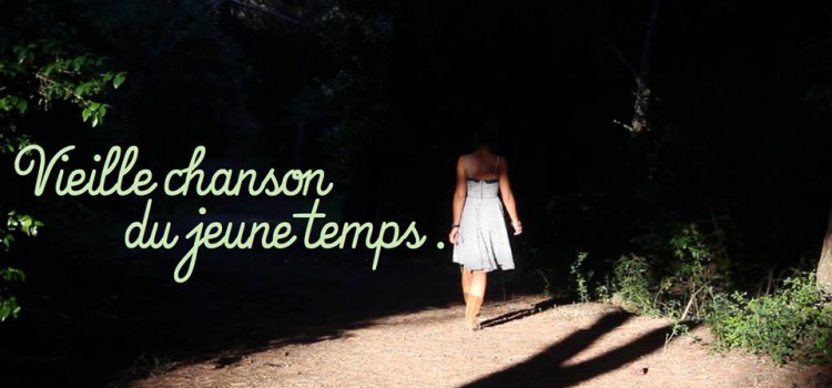 Clip Vieille chanson du jeune temps